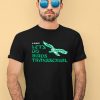 Toxic Femme Lgbt Lets Go Birds Transsexual Shirt1