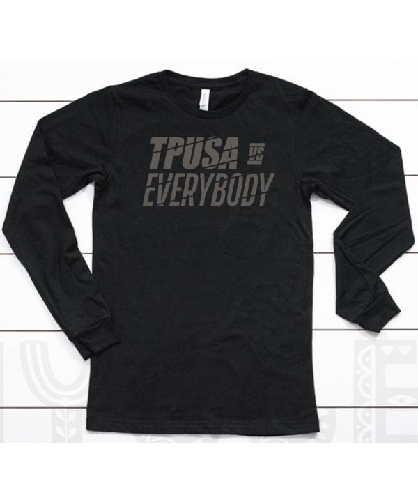 Tpusa Vs Everybody Shirt6