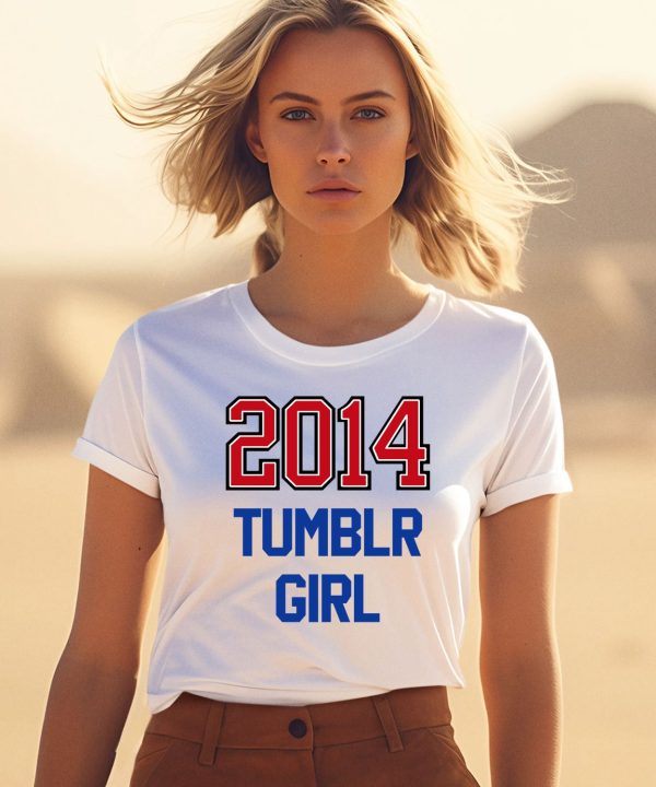 2014 Tumblr Girl Shirt1