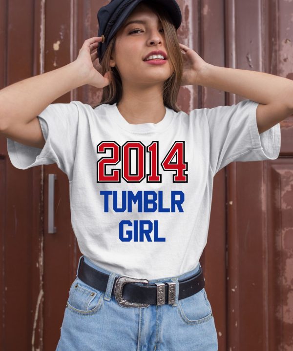 2014 Tumblr Girl Shirt2