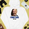 4 More Years Biden Harris Shirt4