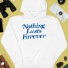 Andy Dutton Nothing Lasts Forever Shirt4