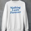 Andy Dutton Nothing Lasts Forever Shirt5