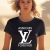 Assholes Live Forever Linda Finegold Store Asholes Lv Forever Shirt2