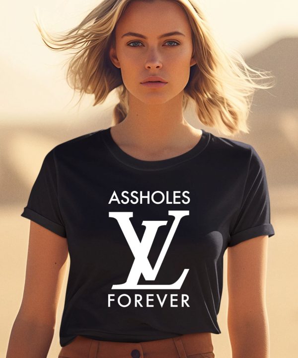 Assholes Live Forever Linda Finegold Store Asholes Lv Forever Shirt2