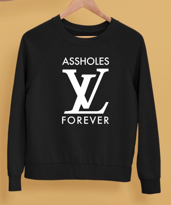 Assholes Live Forever Linda Finegold Store Asholes Lv Forever Shirt5