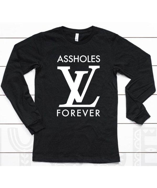 Assholes Live Forever Linda Finegold Store Asholes Lv Forever Shirt6