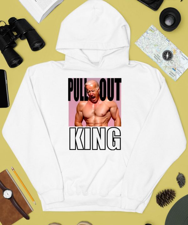 Biden Pull Out King Shirt4