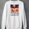 Biden Pull Out King Shirt5