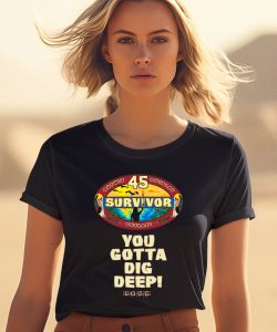 Brandon Donlon Survivor Season 45 You Gotta Dig Deep Shirt2