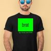 Brat Big Rowdy Ass Titties Shirt1