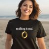 Bricks N Papers Store Nothing Is Real Shirt3