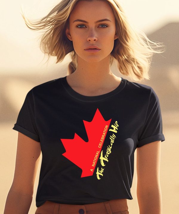 Canada The Tragically Hip A National Celebration Shirt2