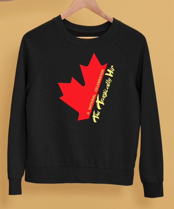 Canada The Tragically Hip A National Celebration Shirt5