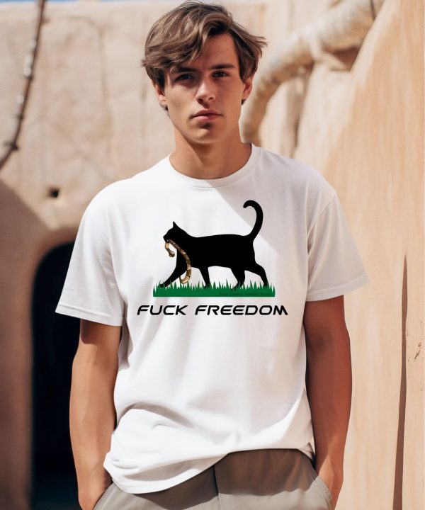 Cat Fuck Freedom That Liberal Atheist Nurse Shirt0