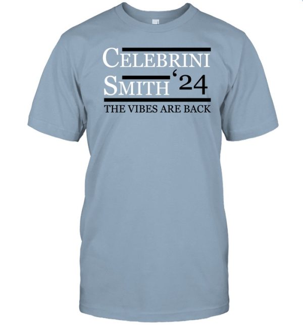 Celebrini Smith 24 The Vibes Are Back Shirt0