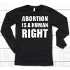 Chnge Merch Abortion Is A Human Right Shirt6