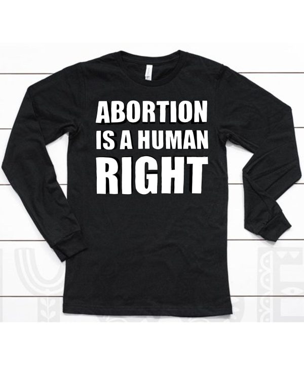 Chnge Merch Abortion Is A Human Right Shirt6