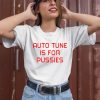 Christina Aguilera Wearing Auto Tune Is For Pussies Shirt2