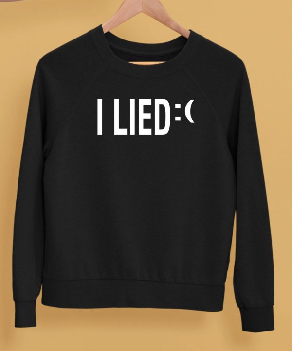 Clubgodzilla I Lied Shirt5