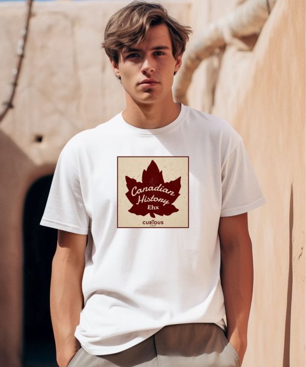 Craig Baird Canadian History Ehx Shirt