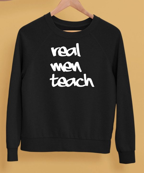 Curtis Valentine Wearing Real Men Teach Shirt5