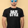 Daze Style Shirt1