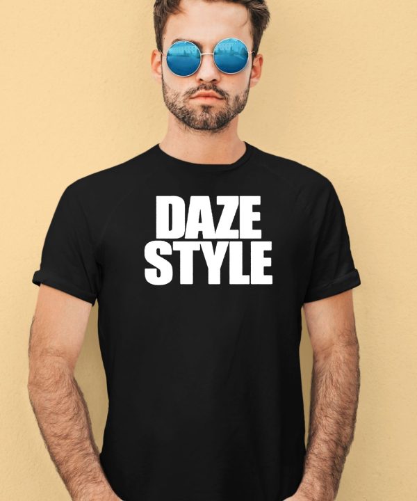 Daze Style Shirt1