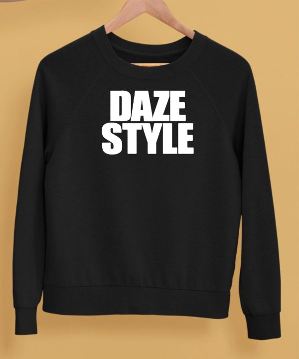 Daze Style Shirt5