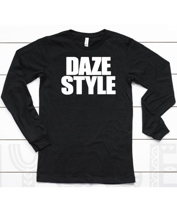 Daze Style Shirt6