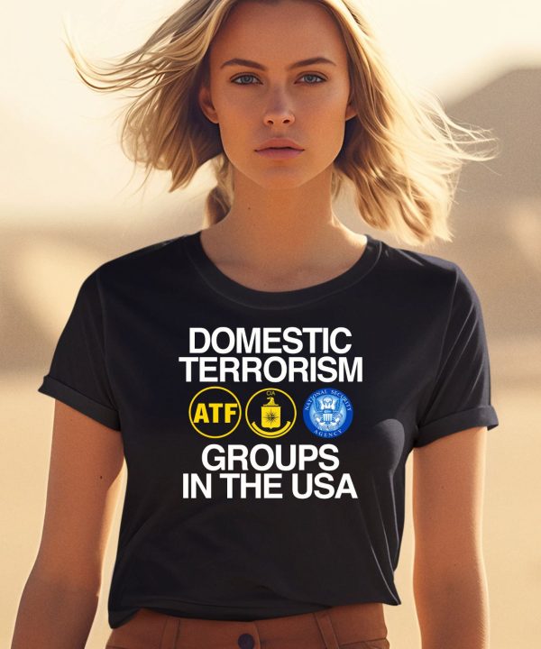 Domestic Terrorism Groups In The Usa Shirt2