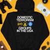 Domestic Terrorism Groups In The Usa Shirt4