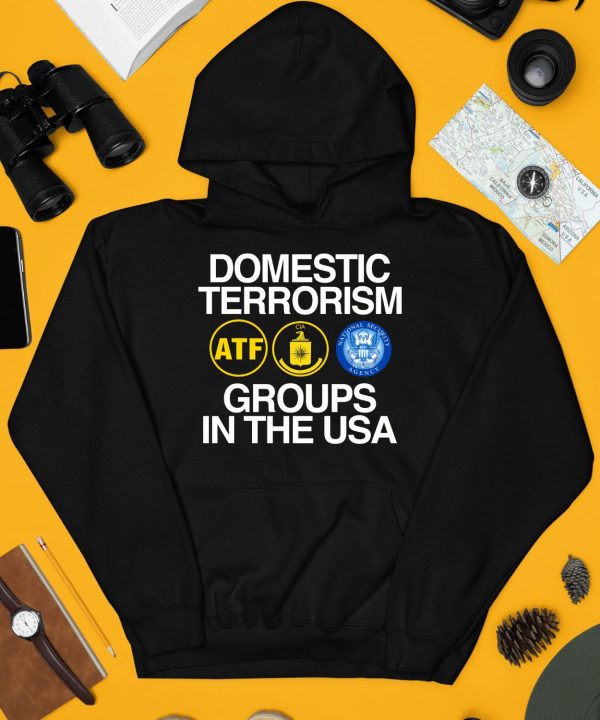 Domestic Terrorism Groups In The Usa Shirt4