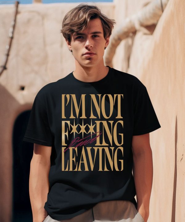 Donovan Mitchell Im Not Fucking Leaving Shirt0