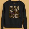 Donovan Mitchell Im Not Fucking Leaving Shirt5