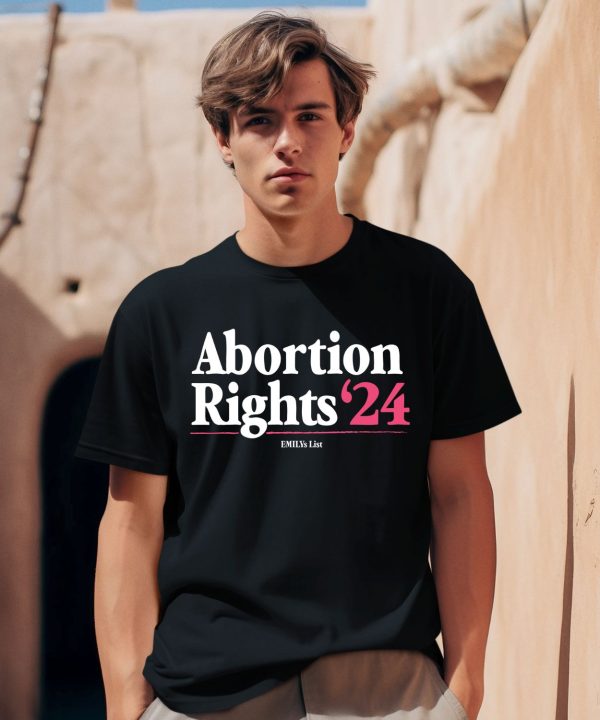 Emilyslist Abortion Rights 24 Shirt0