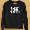 Eva Mckend Elect More Women Shirt5