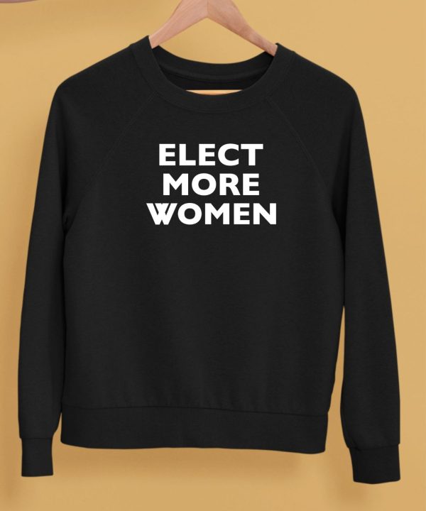 Eva Mckend Elect More Women Shirt5