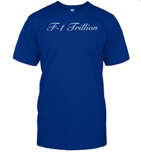 F 1 Trillion Pm Shirt01