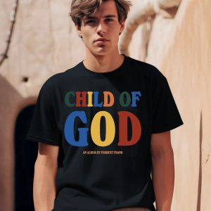 Forrest Frank Child Of God By Forrest Shirt