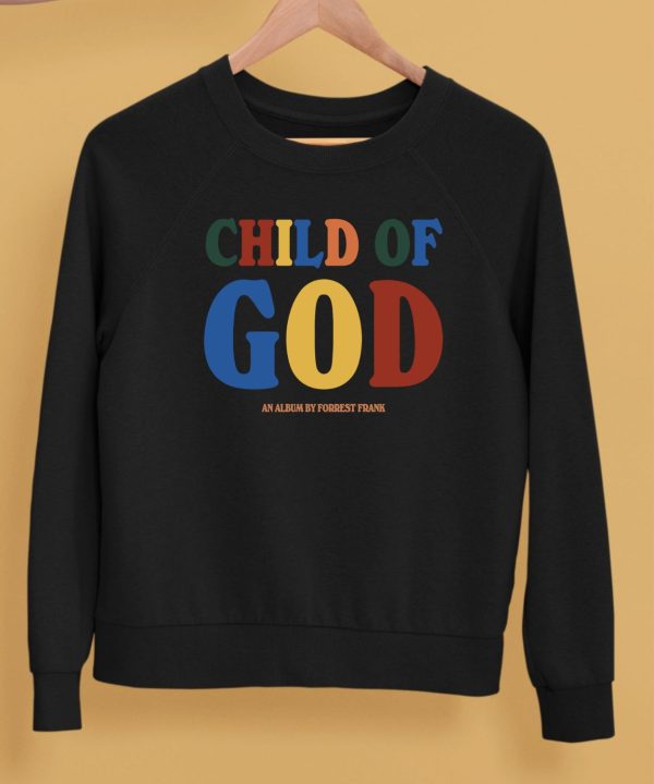 Forrest Frank Child Of God By Forrest Shirt5