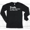 Frank Ocean Wearing Truth Its More Important Now Than Ever Shirt6