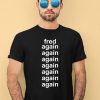 Fred Taylor Wearing Fred Again Again Again Again Again Again Shirt1