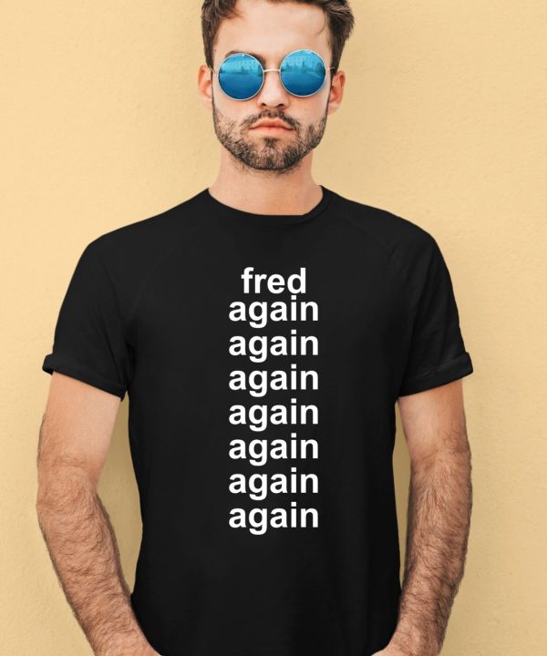 Fred Taylor Wearing Fred Again Again Again Again Again Again Shirt1