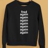 Fred Taylor Wearing Fred Again Again Again Again Again Again Shirt5