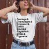 Fromage Champagne Croissant Caf Beurre Baguette Crpe Cigarette Shirt2