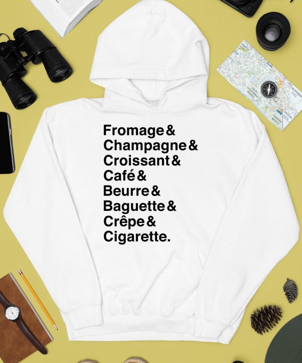 Fromage Champagne Croissant Caf Beurre Baguette Crpe Cigarette Shirt4