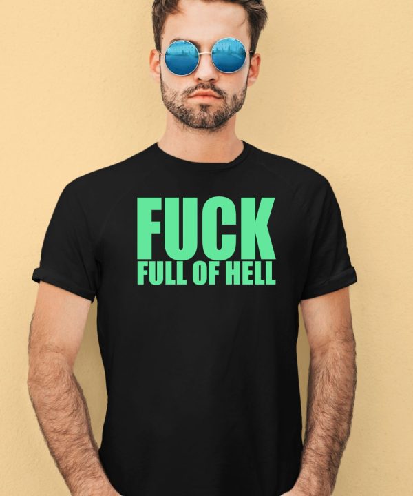 Fuck Full Of Hell Louder Than Nothing Shirt1 1