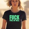 Fuck Full Of Hell Louder Than Nothing Shirt2 1