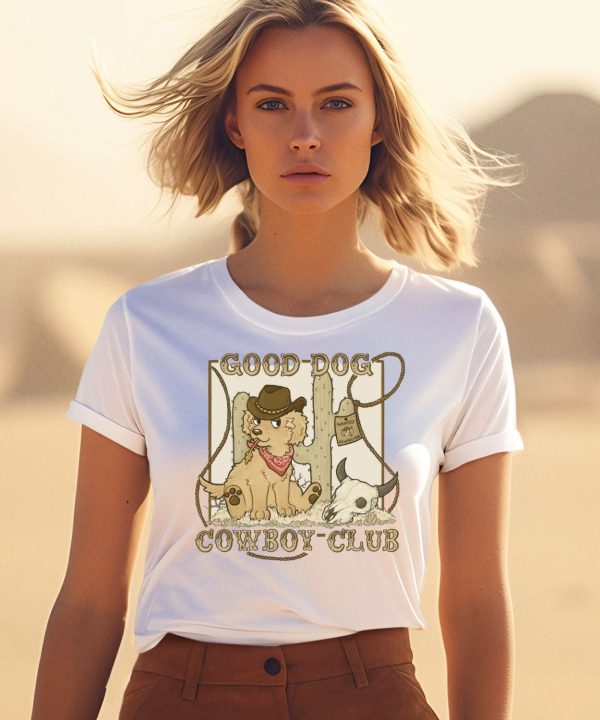 Good Dog Cowboy Club Shirt